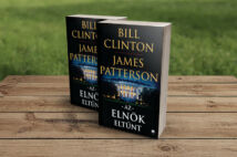 Bill Clinton és James Patterson: Az elnök eltűnt