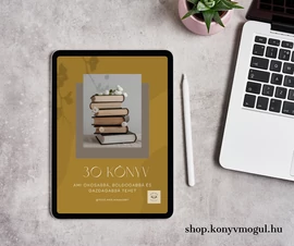Ezt olvasd el - 30 könyv, ami okosabbá, boldogabbá és gazdagabbá tehet (pdf)