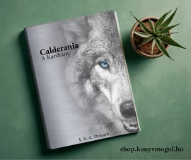 A Kardtánc - Calderania 1.