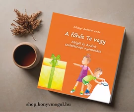 Abigél ​és Andris születésnapi nyomozása