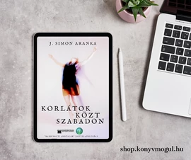 J. Simon Aranka: Korlátok közt szabadon
