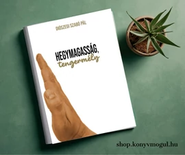 Diószegi Szabó Pál: Hegymagasság, tengermély
