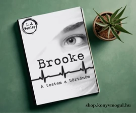 L.J. Wesley: Brooke - A testem a börtönöm