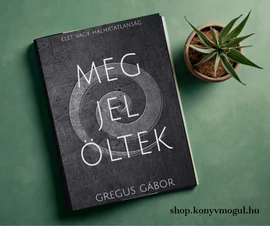 Gregus Gábor: Megjelöltek