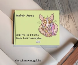 Csiporka ​és Bíborka Bagoly bácsi tanodájában