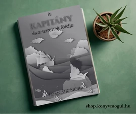 Tomcsik Nóra: A ​kapitány és a szirének földje