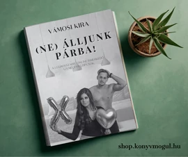 Vámosi Kira: (Ne) Álljunk párba!