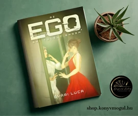 Óvári Luca: Az EGO, ami túlélt engem