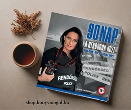 Klenk-Sipos Rita - Szilvási Endre - 90 nap a rendőrök közt