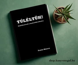 Túléltük! - Emlékezések a malenkij robotra