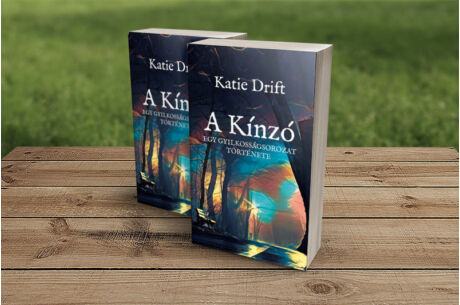Katie Drift: A Kínzó