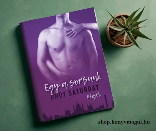 Andy Saturday: Egy a sorsunk