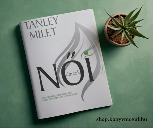 Tanley Milet: Női (h)arcok