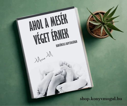 Marie M.: Ahol a mesék véget érnek