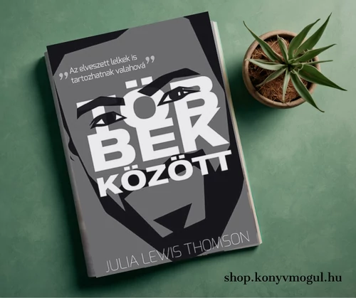 Julia Lewis Thomson: Többek között