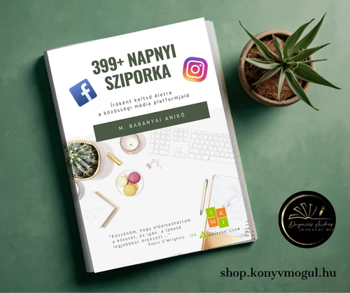 M. Baranyai Anikó: 399+ napnyi sziporka