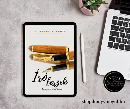 M. Baranyai Anikó: Író leszek (epub)