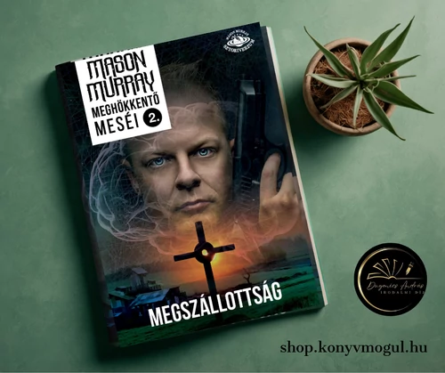 Mason Murray: Megszállottság - Meghökkentő mesék 2.