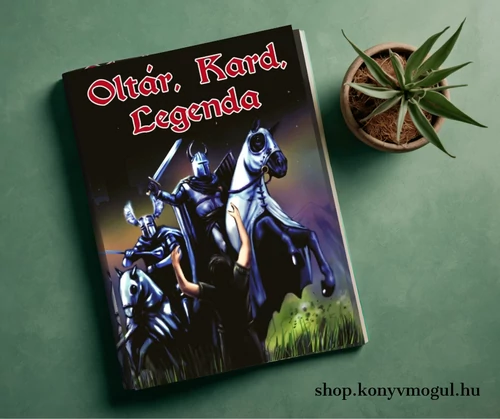 Andy Baron: Oltár, Kard, Legenda (antológia)