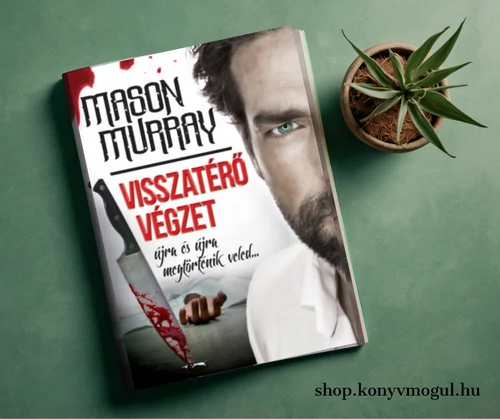 Mason Murray: Visszatérő végzet (fehér)