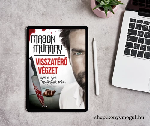 Mason Murray: Visszatérő végzet (E)