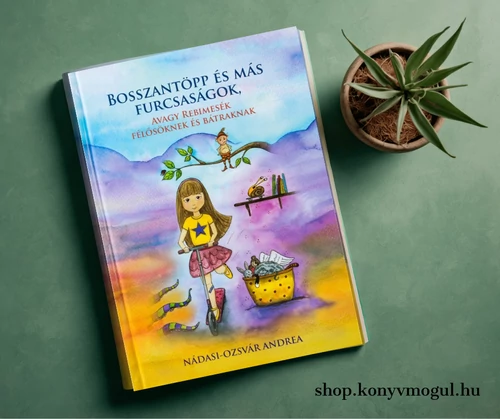 Nádasi-Ozsvár Andrea: Bossazntöpp és más furcsaságok