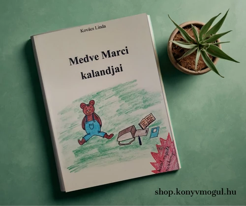 Kovács Linda: Medve Marci kalandjai
