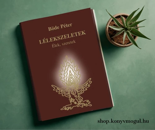 Böde Péter: Lélekszeletek